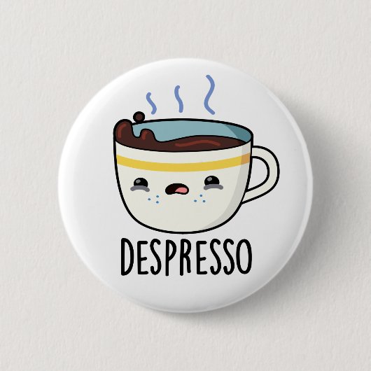 Depresso Cute Sad Espresso Coffee Pun 缶バッジ (正面)