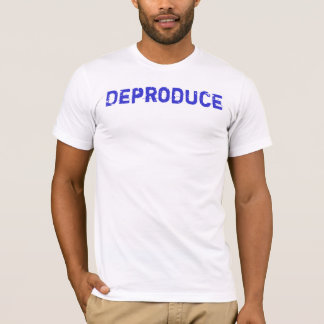 Deproduce 05.07.09 tシャツ