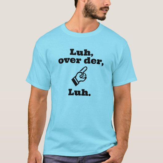 der上のLuh Tシャツ (正面)