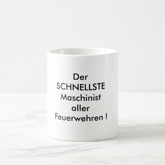Der SCHNELLSTE Maschinist aller  Feuerwehren ! コーヒーマグカップ (中央)