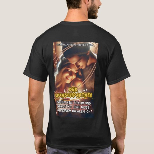 "Der Wunschpartner" Eine Reise zu deinem ICH Tシャツ (裏面)