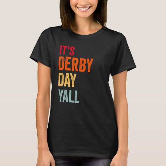 Derby Day 2023 Retro It s Derby Day Yall Horse Rac Tシャツ (正面)