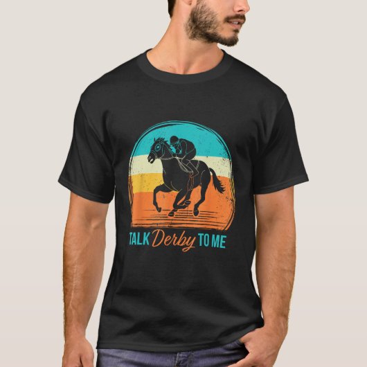 Derby Day Talk Derby To Me Retro Horse Racing Funn Tシャツ (正面)