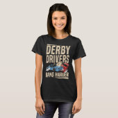 Derby Drivers bang harder for a Demo Derby Driver Tシャツ (正面フル)