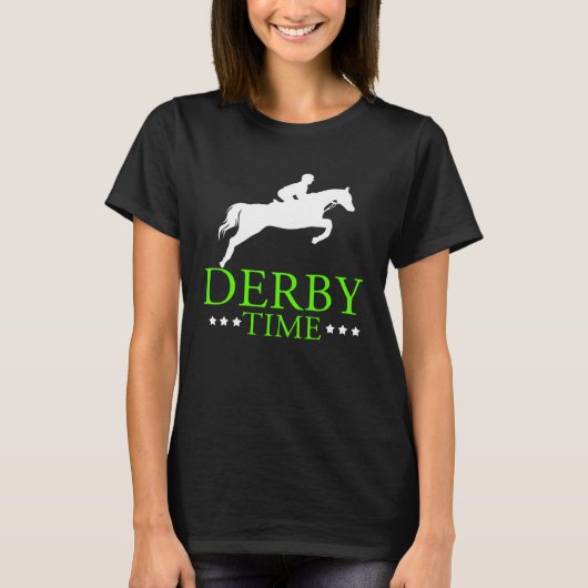 Derby Time Horse Racing Dad Horse Clothing Tシャツ (正面)