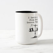 Derive Joy From Every Math Lesson Taught ツートーンマグカップ (正面右)