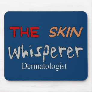 Dermatologistのギフト皮の囁くもの マウスパッド