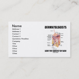 Dermatologistsは愛します皮(解剖学)の主題を 名刺