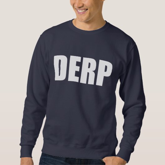 DERP スウェットシャツ (正面)