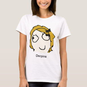 Derpinaの(ブロンドの)ミームのワイシャツ Tシャツ