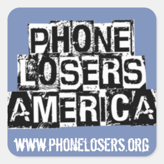 DerreckによるPhone Losers of America スクエアシール (正面)