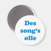 des song's olle bayerisch Spruch bayrisch Bayern マグネット (正面/裏面)