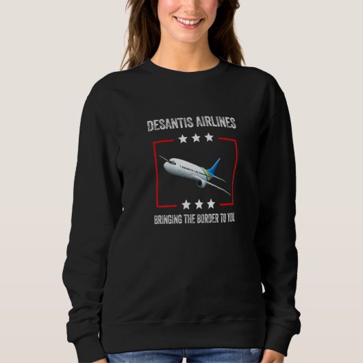 DeSantis Airlines Funny Political Meme Ron DeSanti スウェットシャツ (正面)