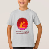 Desert Camping Where Sunscreen Fears To Go Desert  Tシャツ (正面)