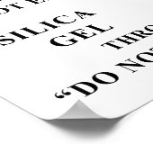 Desiccant Silica Gel Throw Away Do Not Eat Funny I ポスター (角)