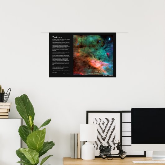 Desiderata詩 – Centre of the Swan Nebula ポスター (ホームオフィス)