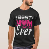 Design Best Mom Ever Tシャツ (正面)