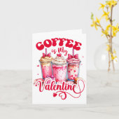 Design Coffee Is My Valentine Funny Lover カード (黄色い花)