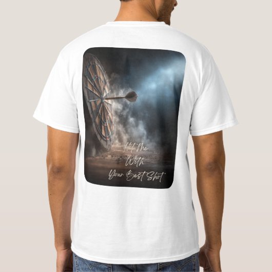 Design fléchette dramatique Hit Me With Your Shot Tシャツ (裏面)