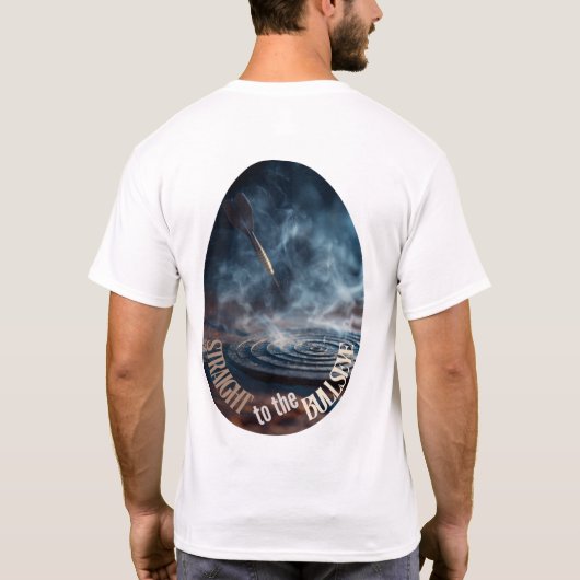 Design fléchette fumée Straight to the Bullseye Tシャツ (裏面)