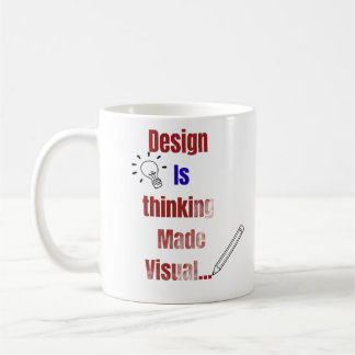 Design Is Thinking Made Visual – Minimal Graphic D コーヒーマグカップ