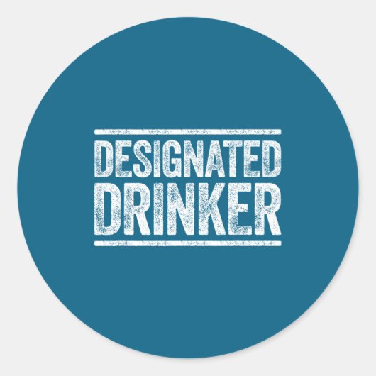 Designated Drinker Shirt Funny Men Women Drinking  ラウンドシール (正面)