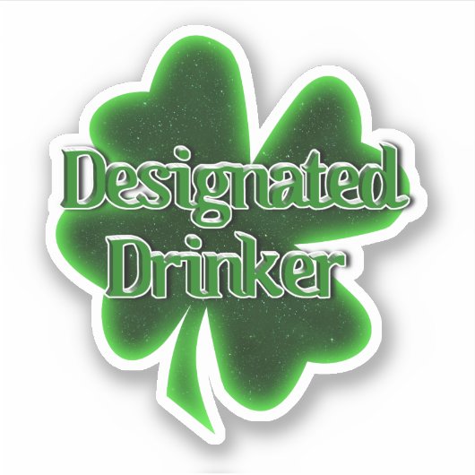 Designated Drinker St. Patrick's Day シール (正面)