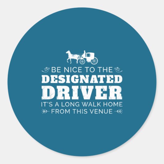 Designated Driver Horse Carriage Funny Men Women Q ラウンドシール (正面)