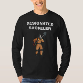 DESIGNATED SHOVELER - Fural Company Shirt Tシャツ