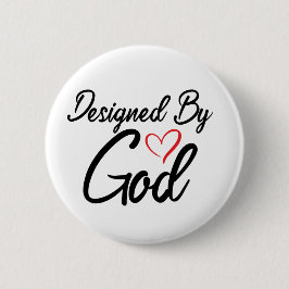 "Designed by God" 2 1/4"ラウンド 缶バッジ