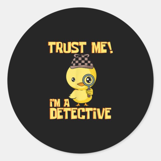 Detective Duckデザイン- Trust Me A Detective ラウンドシール (正面)