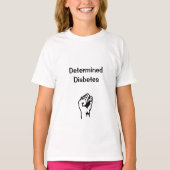 Determined Diabetes T-Shirt Tシャツ (正面)