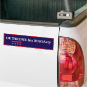 Dethrone His MAGAsty Bumper Sticker バンパーステッカー (トラック上)