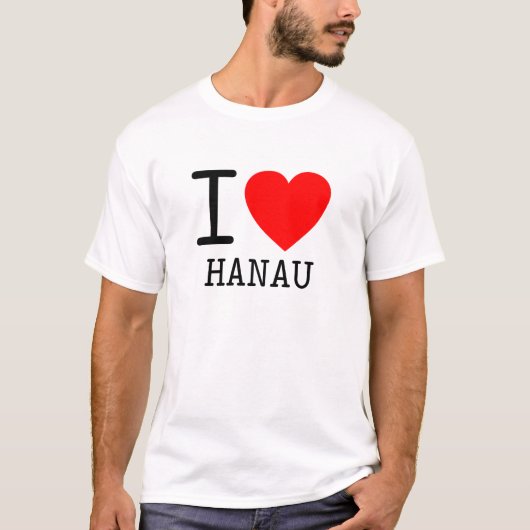 Deutschland I love Hanau Bundesland Hessen Tシャツ (正面)