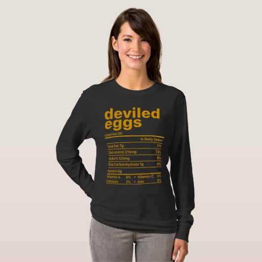 Deviled Eggs Nutrition Facts Funny Food Thanksgivi Tシャツ (正面フル)