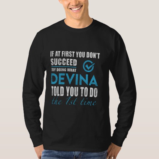 Devina名 – Devinaがあなたに言ったことを試してみる Tシャツ (正面)