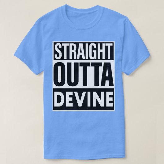 Devine Name Straight Outta Devine Tシャツ (デザイン正面)