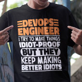 Devops Engineer I Try To Make Thingsおもしろい諺 Tシャツ
