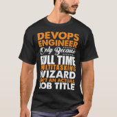 Devops Engineer Is Not An Actual Job Title Tシャツ (正面)