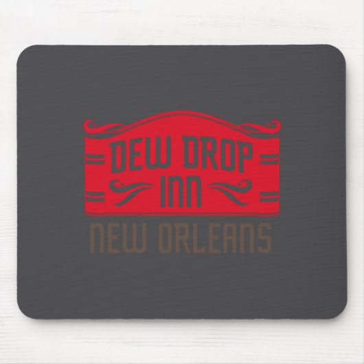 Dew Drop Inn New Orleans  マウスパッド (正面)