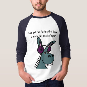 DF-耳が聞こえない単調できつい仕事のユーモアのワイシャツ Tシャツ