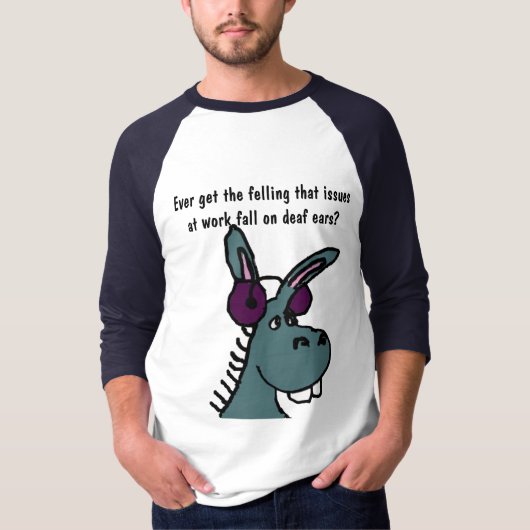 DF-耳が聞こえない単調できつい仕事のユーモアのワイシャツ Tシャツ (正面)