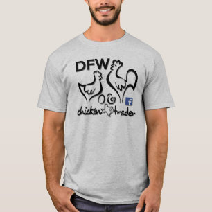 DFWの鶏の貿易業者または何鳴き声 Tシャツ