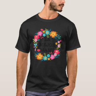 Dia de las madres camisa MEJOR MAMA regalo gift Tシャツ