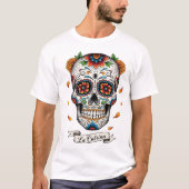 Dia de los muertes skull. Mexican Day of the Dead Tシャツ (正面)