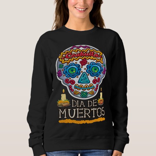 Dia de los muertos calavera de azucar Coahuila スウェットシャツ (正面)
