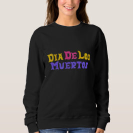 Dia De Los Muertos Design スウェットシャツ