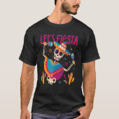 Dia De Los Muertos Lets Fiesta Dead Mexican Dancin Tシャツ (正面)