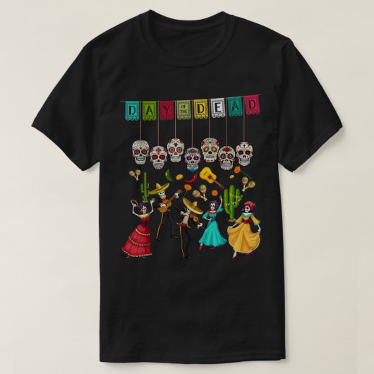 Día De Los Muertos Skeleton - Mexican Day Of The D Tシャツ (デザイン正面)