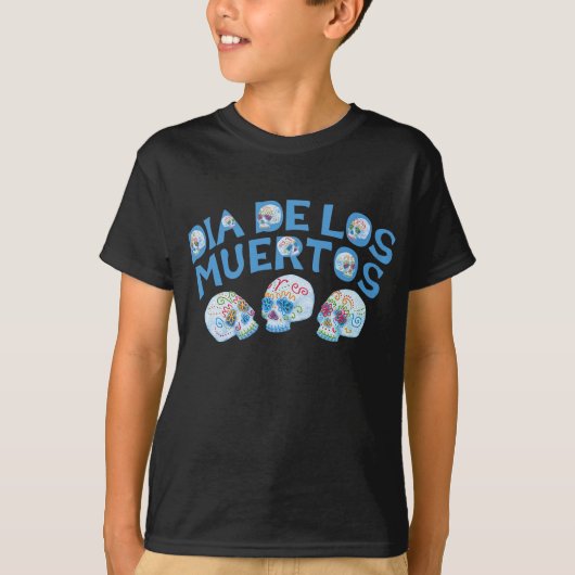 Dia de los Muertos Tシャツ (正面)